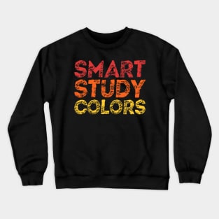 Smart Study Colors Red Orange Yellow Crewneck Sweatshirt